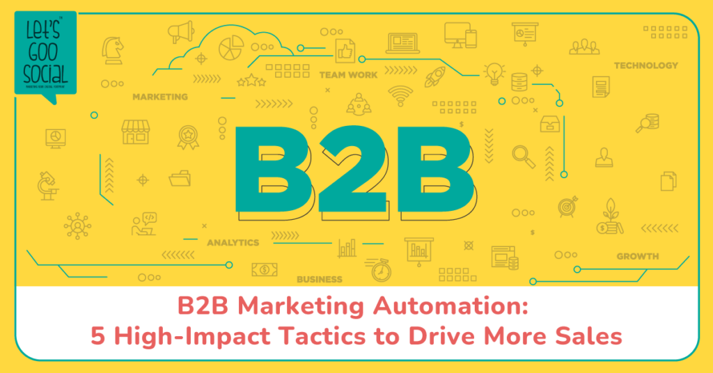 5 Best B2B Marketing Automation Strategies To Grow Your Business