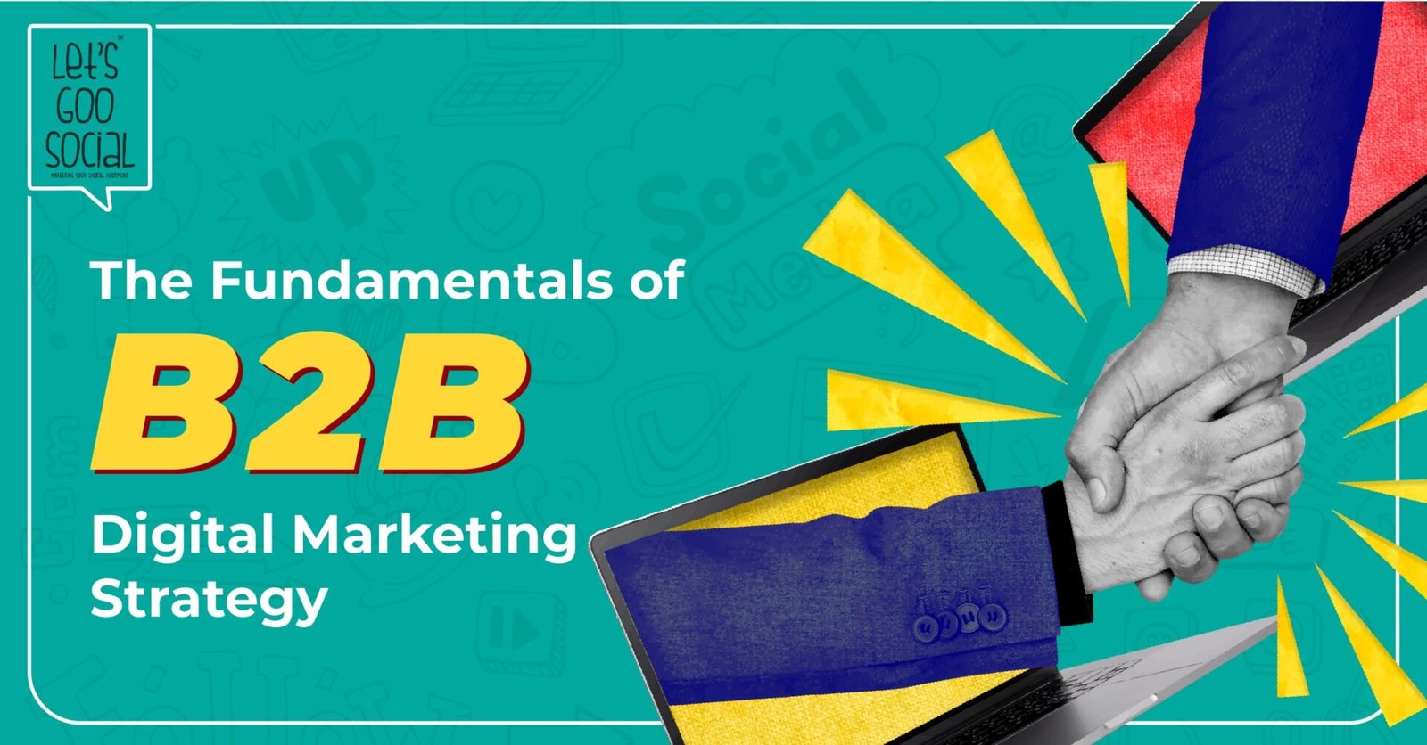 The Essentials Of A B2B Digital Marketing Strategy